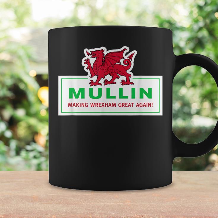 Mullin Makes Wrexham Great Again Tassen Geschenkideen