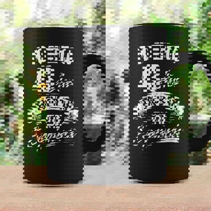 No Tengo 43 Años Tengo 18 Con 25 De Experiencia Cumpleaños Taza de café Ideas de regalos