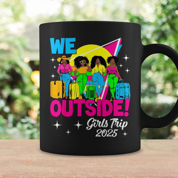 We Outside Girls Trip 2025 Afro Girls Black Together Coffee Mug Gifts ideas