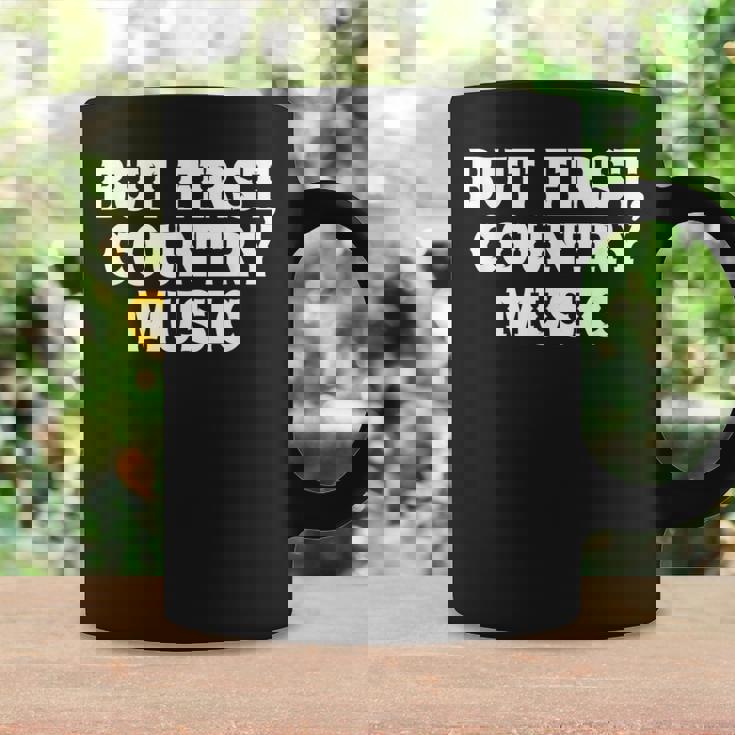 Pero Primero Country Music Divertido Diciendo Humor País Taza de café Ideas de regalos