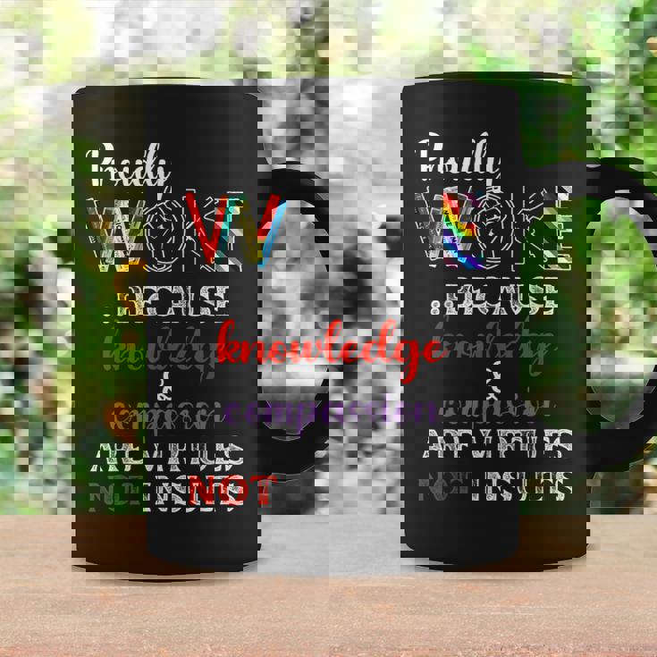Proudly Woke Because Knowledge Compassion Are Virtues Coffee Mug Gifts ideas
