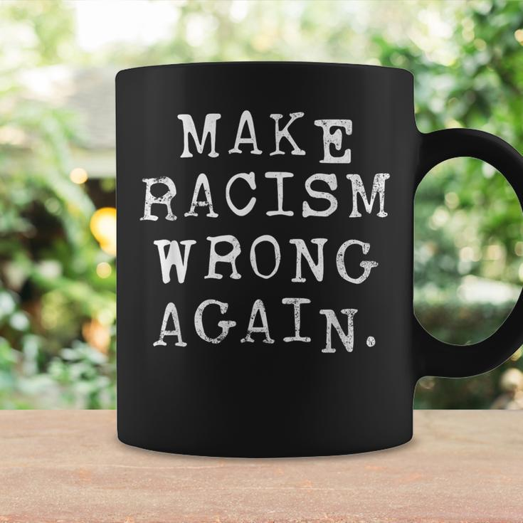 Make Racism Wrong Again Political Anti Trump Tassen Geschenkideen