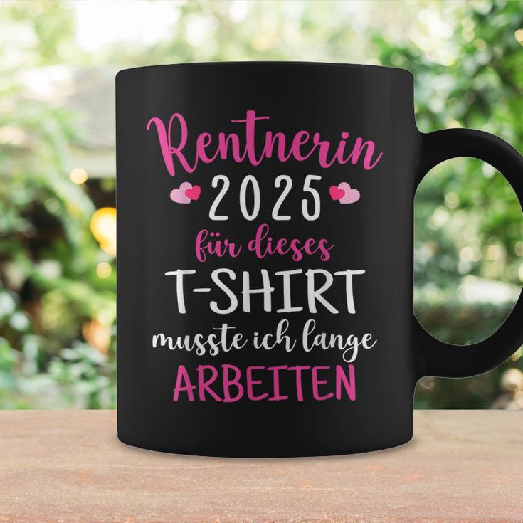 Rentnerin 2025 Retirement Retirement 2025 Tassen Geschenkideen