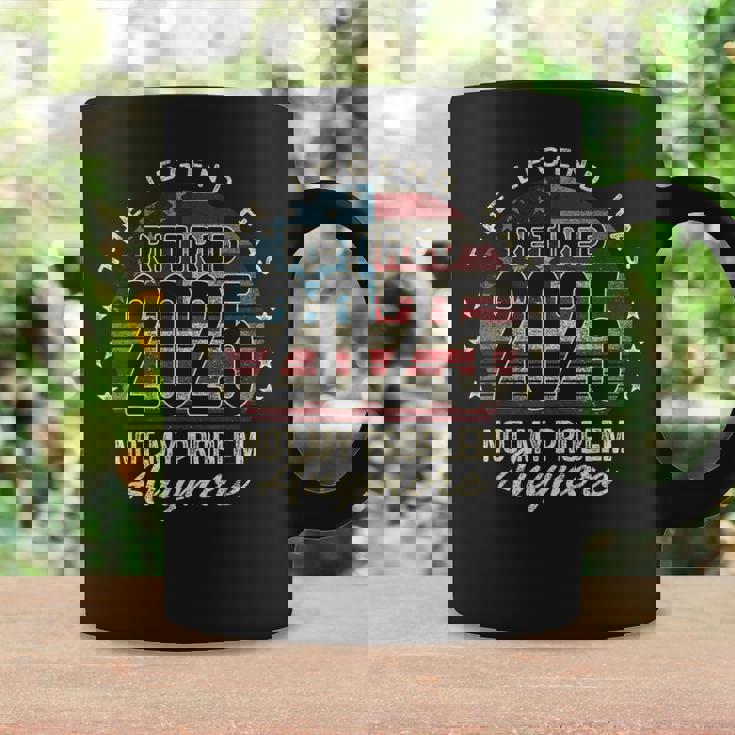 Retirement 2025 Retired Not My Problem Anymore American Flag Coffee Mug Gifts ideas