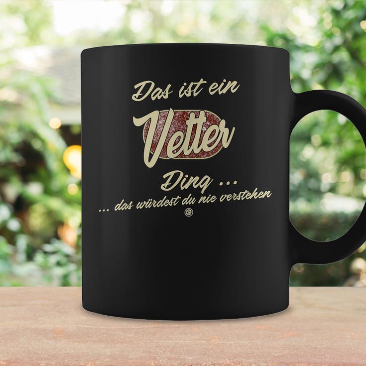 Vetter Das Ist Einetter Ding Tassen Geschenkideen