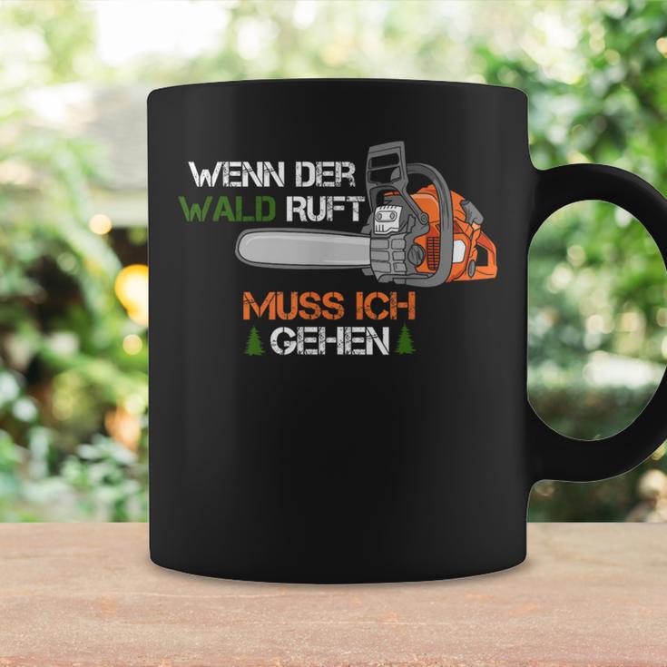 Wenn Der Wald Ruft Muss Ich Gehen If The Forest Is Rufting Must Be In German Tassen Geschenkideen