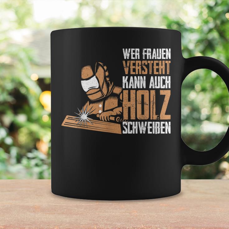 Wer Frauen Understands Can Also Wood Sweat Tassen Geschenkideen