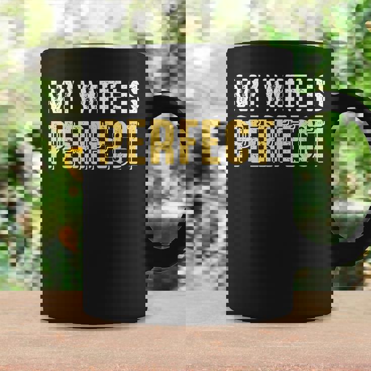 My Wife Is Perfect Wife Husband Married Sarcastic Taza de café Ideas de regalos