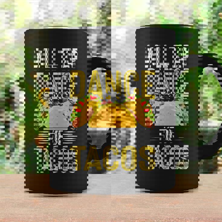 Will Tap Dance For Tacos I Tap Dance Graphic Print Coffee Mug Gifts ideas