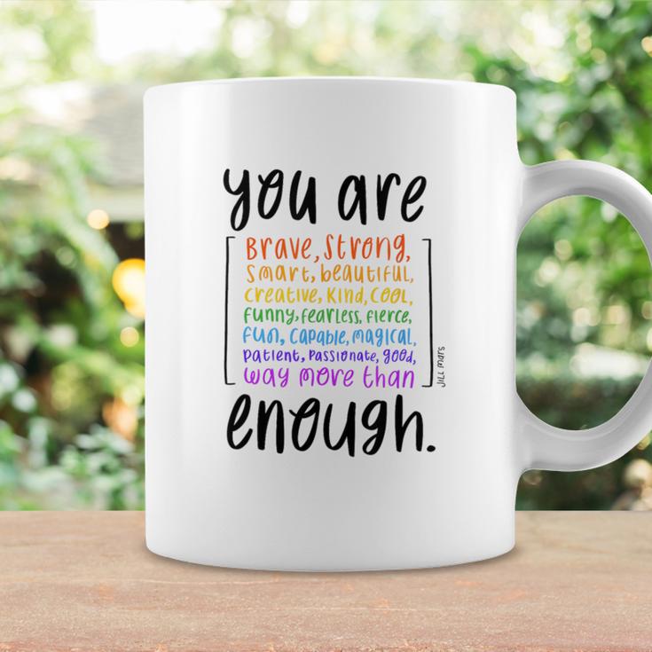 You Are Enough And More Mental Health Awareness Tassen Geschenkideen