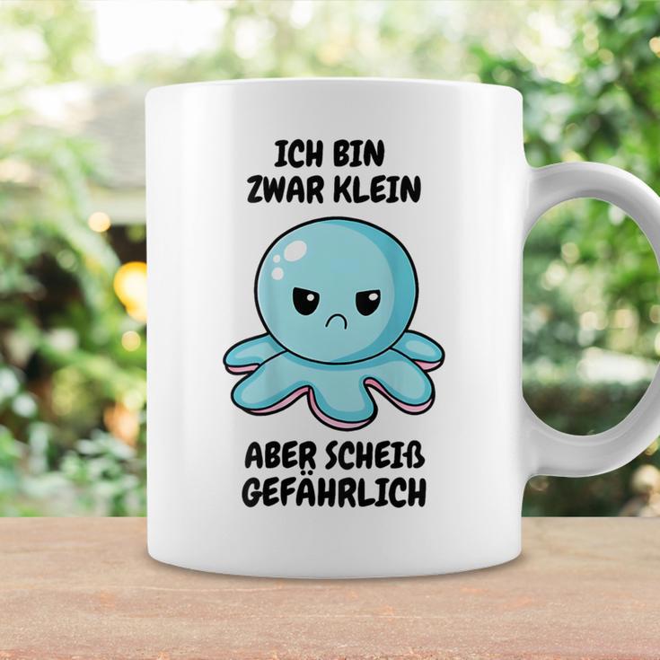 Ich Bin Zwar Klein Aber Scheiß Gefährlich Oktopus Tassen Geschenkideen