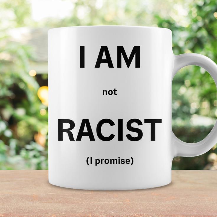 I Am Not Racist Promised Gray Tassen Geschenkideen