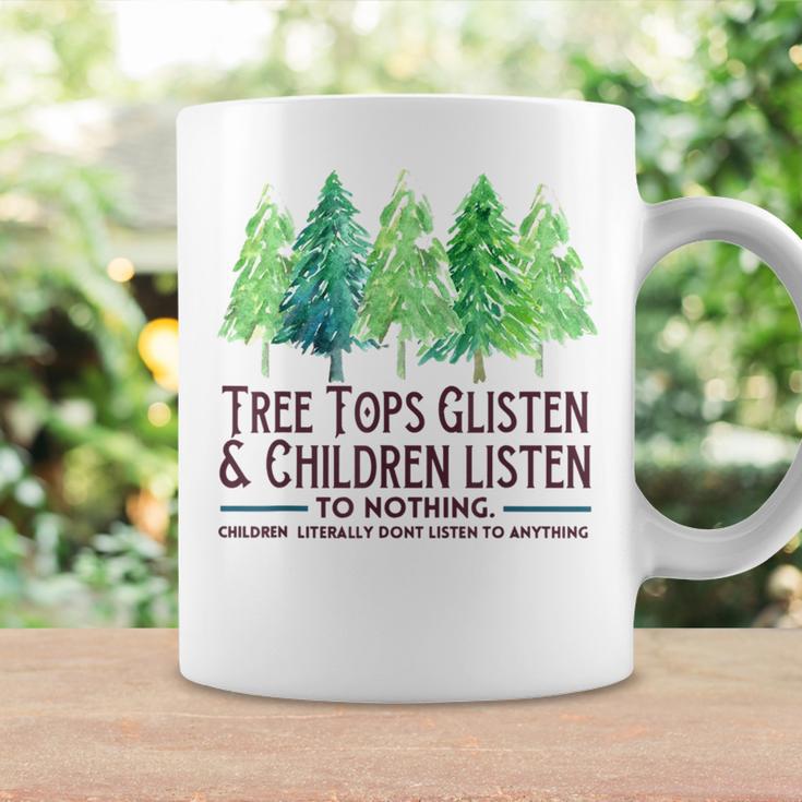 Treetops Glisten And Children Listen To Nothing Christmas Tassen Geschenkideen