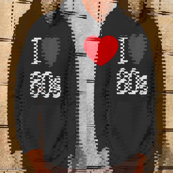 Back To 80'S Intage Retro I Love 80'S Graphic Sudadera Estilo de vida