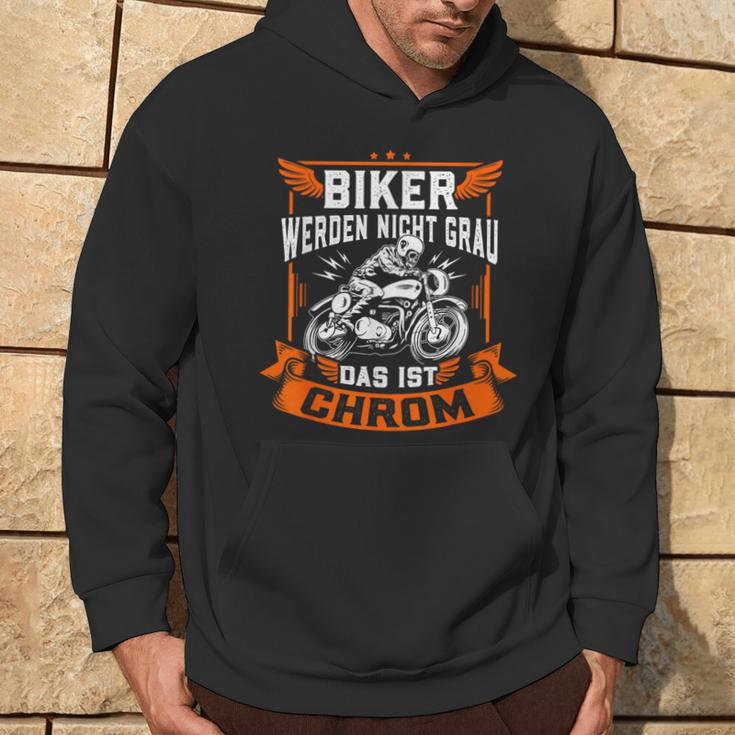 Biker Wird Nicht Grau Das Ist Chrome Ironie Fun Kapuzenpullover Lebensstil