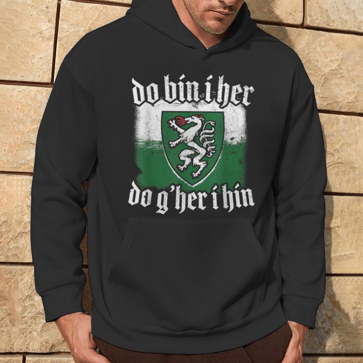 Do Bin I Her Do G'her I Hin Styrian Saying Styria Kapuzenpullover Lebensstil