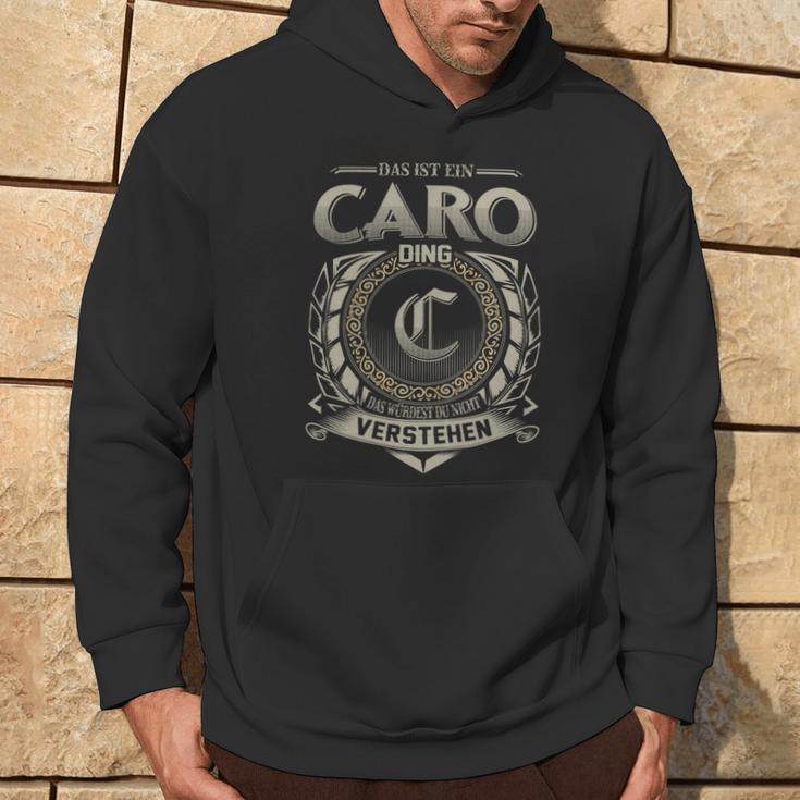 Das Ist Ein Caro Ding Caro Name Kapuzenpullover Lebensstil