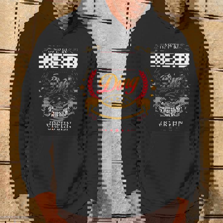 Das Ist Ein Heid Ding Das Würdest Du Nicht Verstehen Heid Name Kapuzenpullover Lebensstil