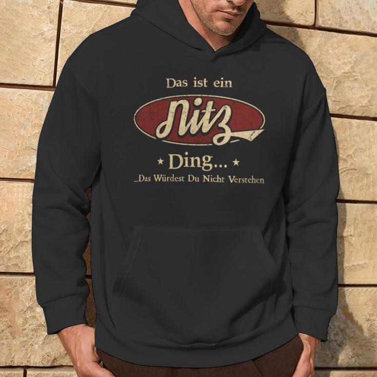 Das Ist Ein Nitz Ding Das Würdest Du Nicht Verstehen Nitz Name Kapuzenpullover Lebensstil