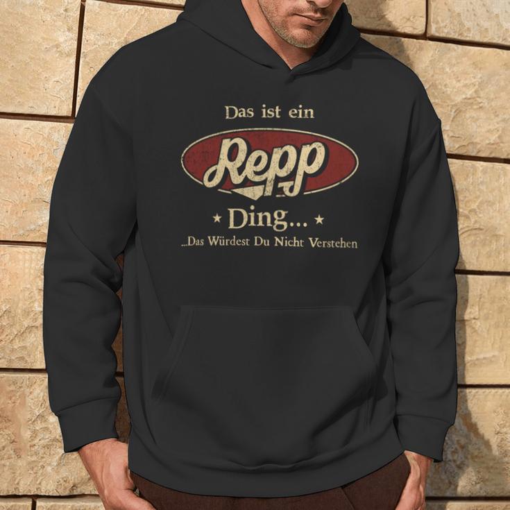 Das Ist Ein Repp Ding Das Würdest Du Nicht Verstehen Repp Name Kapuzenpullover Lebensstil