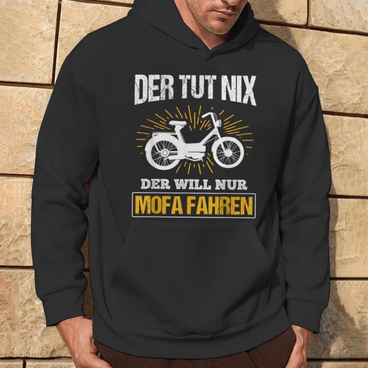 Der Will Nur Mofa Fahren Moped Mofafahrer Mofa Kapuzenpullover Lebensstil