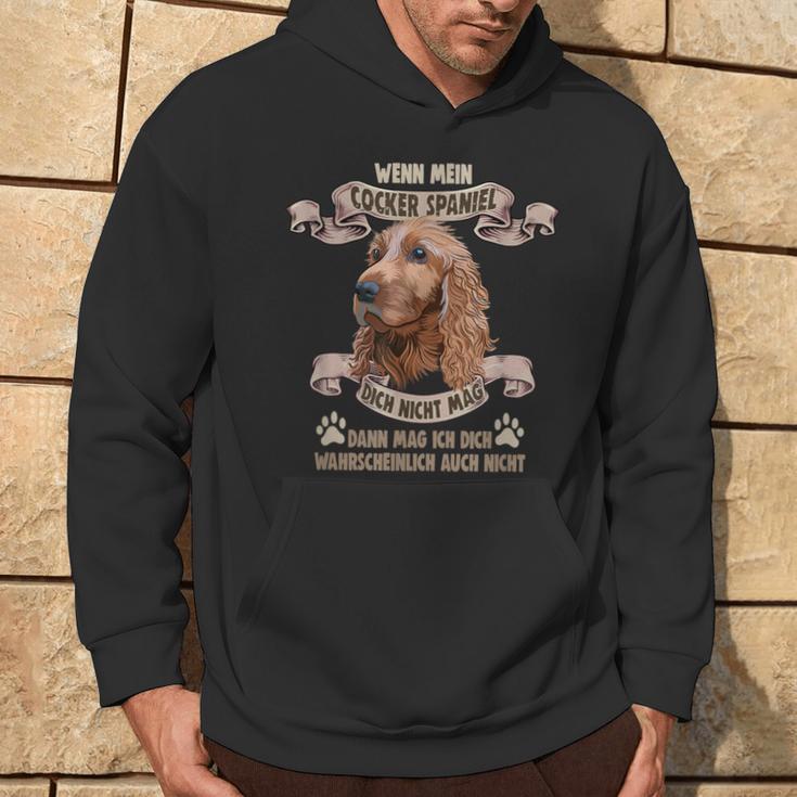 Dog Saying For Dog Lovers Cocker Spaniel Kapuzenpullover Lebensstil