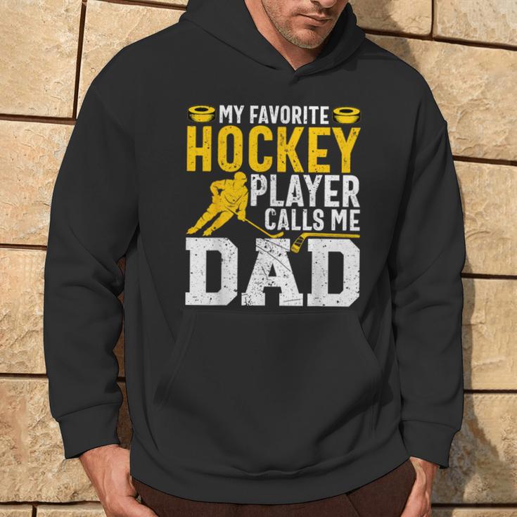 My Favorite Hockey Player Call Me Dad Ice Hockey Dad Kapuzenpullover Lebensstil