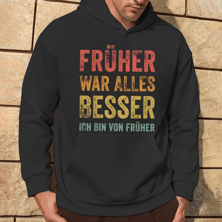 Früher War Alles Besser Ich Binon Früher Kapuzenpullover Lebensstil