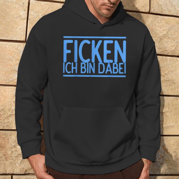 Fucking Ich Bin Bei Im Bei Für Herren Und Damen Kapuzenpullover Lebensstil