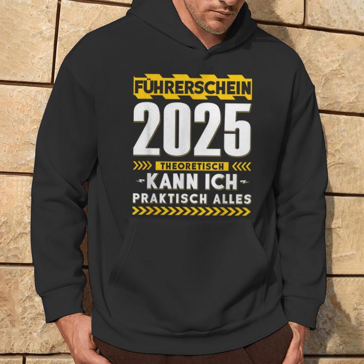 Führerschein 2025 Theoretisch Kann Ich Praktisch Alles Auto Kapuzenpullover Lebensstil