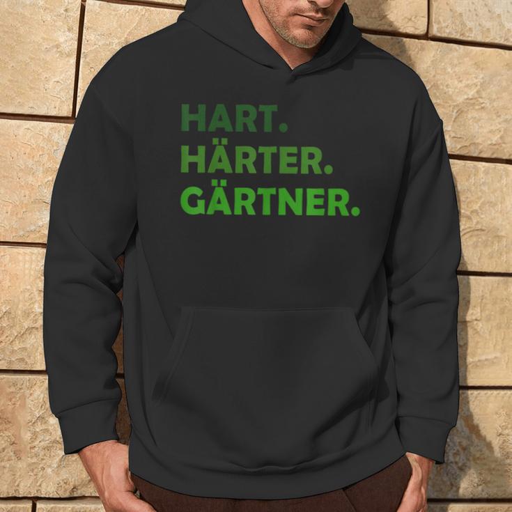 Hard Hardener Gardener Kapuzenpullover Lebensstil