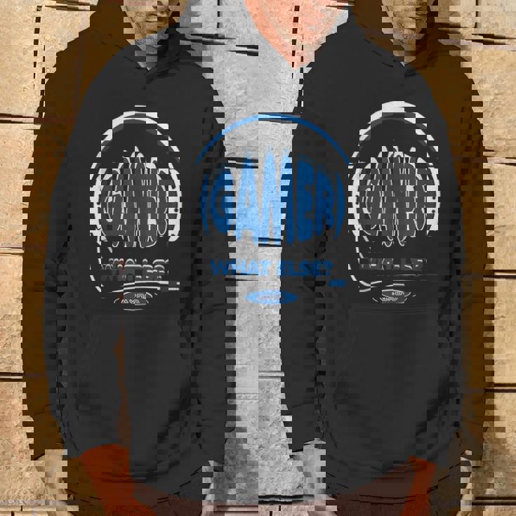 Gamer What Else Gamer Nerd Gaming Kapuzenpullover Lebensstil