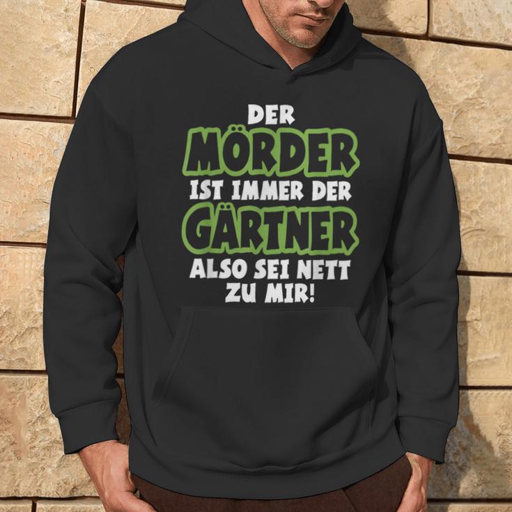 Gardener Garden Gardening Landscape Gardener Saying Kapuzenpullover Lebensstil