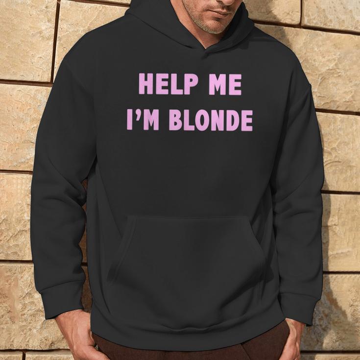 Help Me I'm Blonde Kapuzenpullover Lebensstil