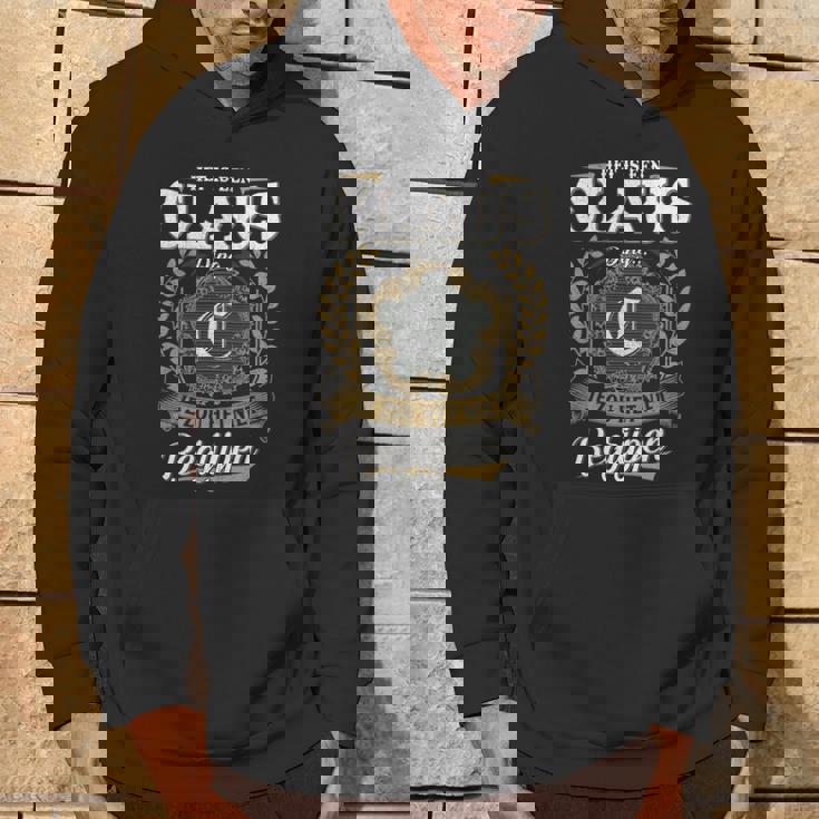 Het Is Een Claus Ding Je Zou Het Niet Begrijpen Claus Naam Kapuzenpullover Lebensstil