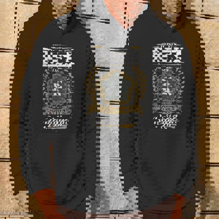 Het Is Een Rex Ding Je Zou Het Niet Begrijpen Rex Naam Kapuzenpullover Lebensstil