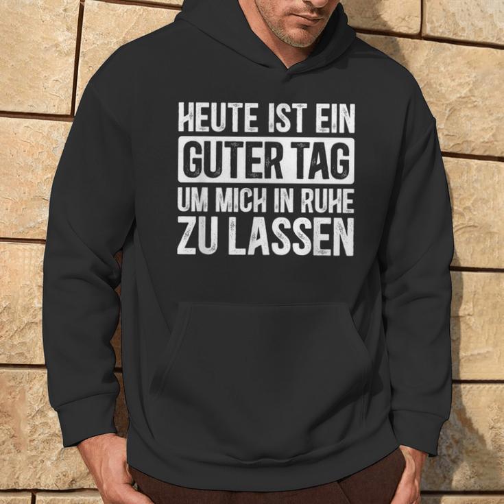 Heute Ist Ein Guter Tag Sayings Kapuzenpullover Lebensstil