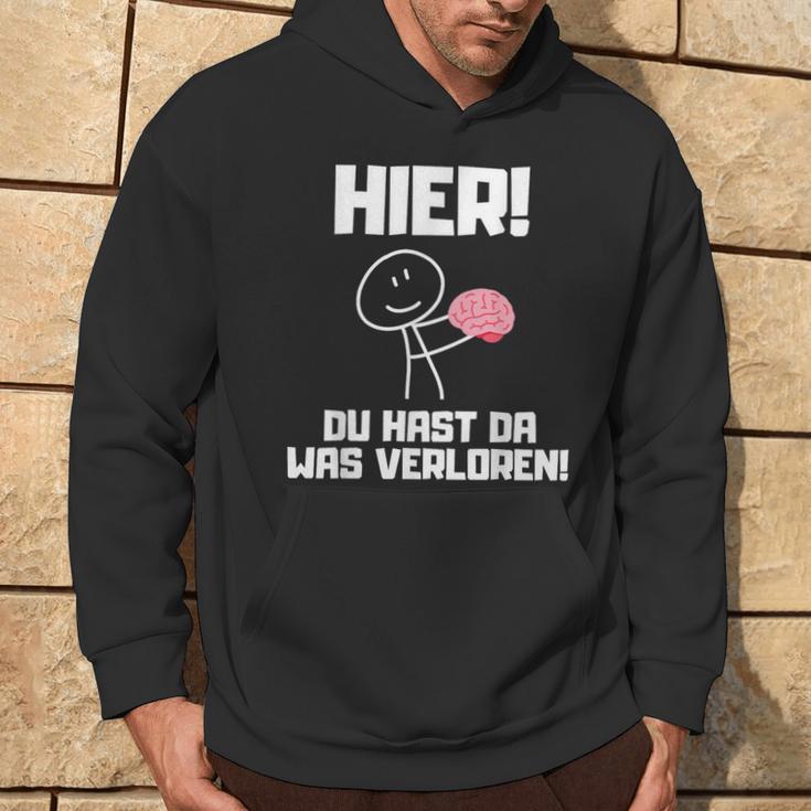 Hier Du Hast Da Waserloren Kapuzenpullover Lebensstil