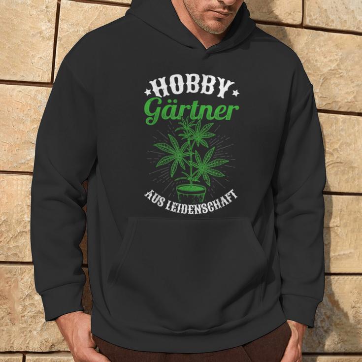 Hobby Gardener From Passion Garden Hemp Cannabis Motif Kapuzenpullover Lebensstil