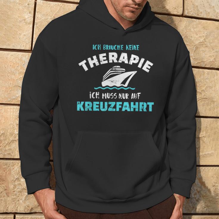 Ich Brauche Keine Therapie Ich Muss Nur Auf Kreuzfahrt Kapuzenpullover Lebensstil