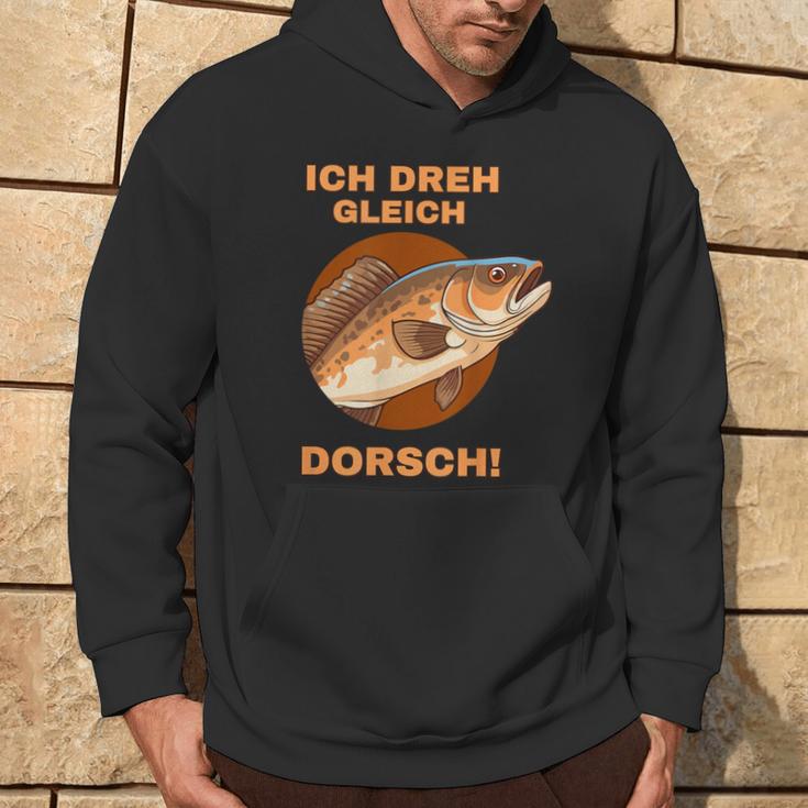 Ich Dreh Gleich Durch Dorsch Kapuzenpullover Lebensstil