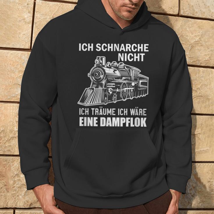 Ich Schnarche Nicht Ich Träume Ich Wäre Eine Dampf Lok Kapuzenpullover Lebensstil