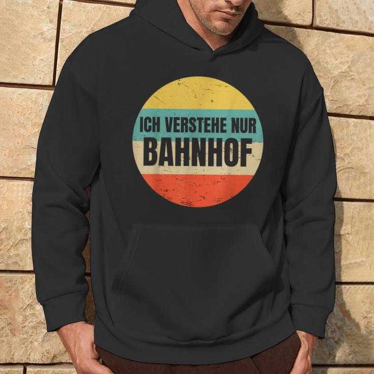 Icherstehe Nur Bahnhof Geschenk Für Eisenbahn Eisenbahner Kapuzenpullover Lebensstil