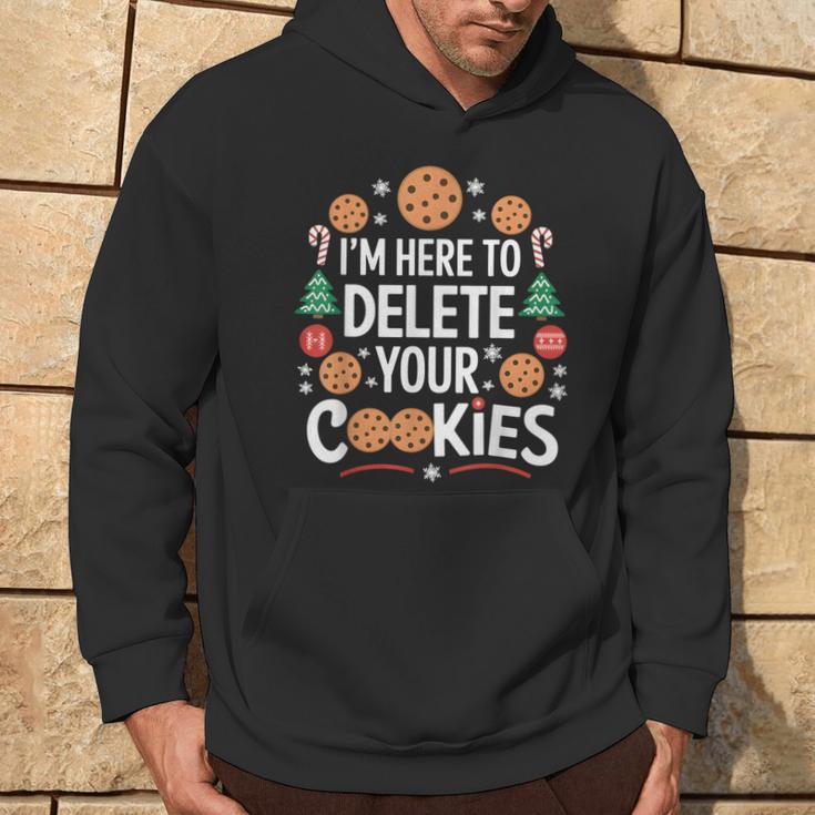 I'm Here To Delete Your Cookies Tech Baking Humour Kapuzenpullover Lebensstil