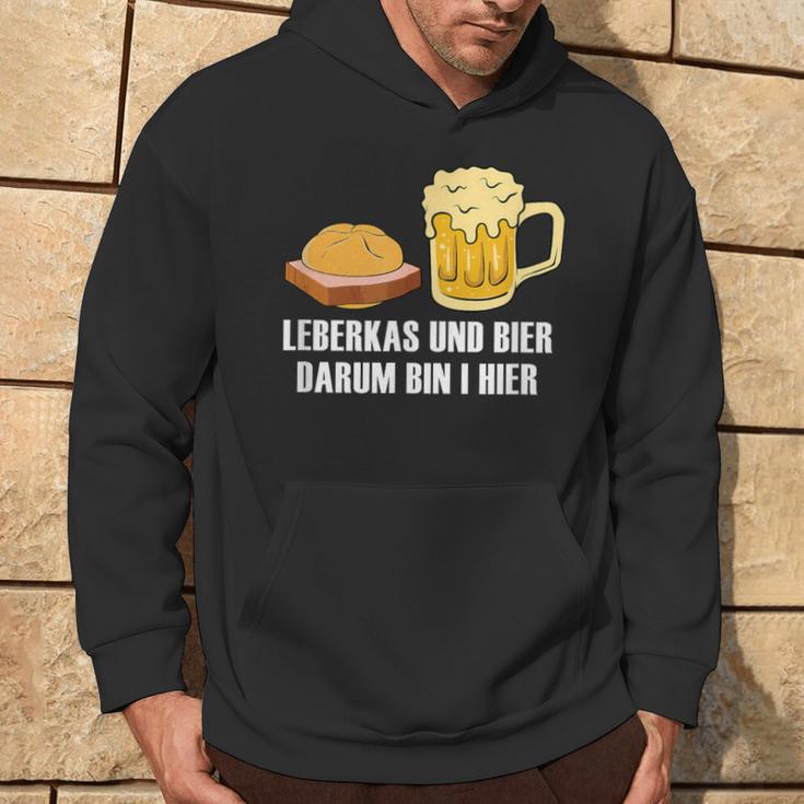 Leberkas Und Bier Darum Bin I Hier Leberkäse Sauf Slogan Kapuzenpullover Lebensstil