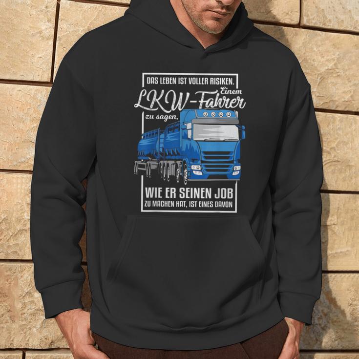 Lorry Motif With Saying For Truck Driver Kapuzenpullover Lebensstil