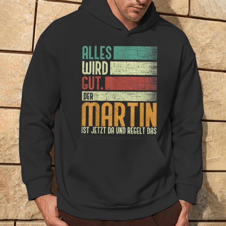 Martin Name Birthday Name Day Alles Wird Gut Kapuzenpullover Lebensstil