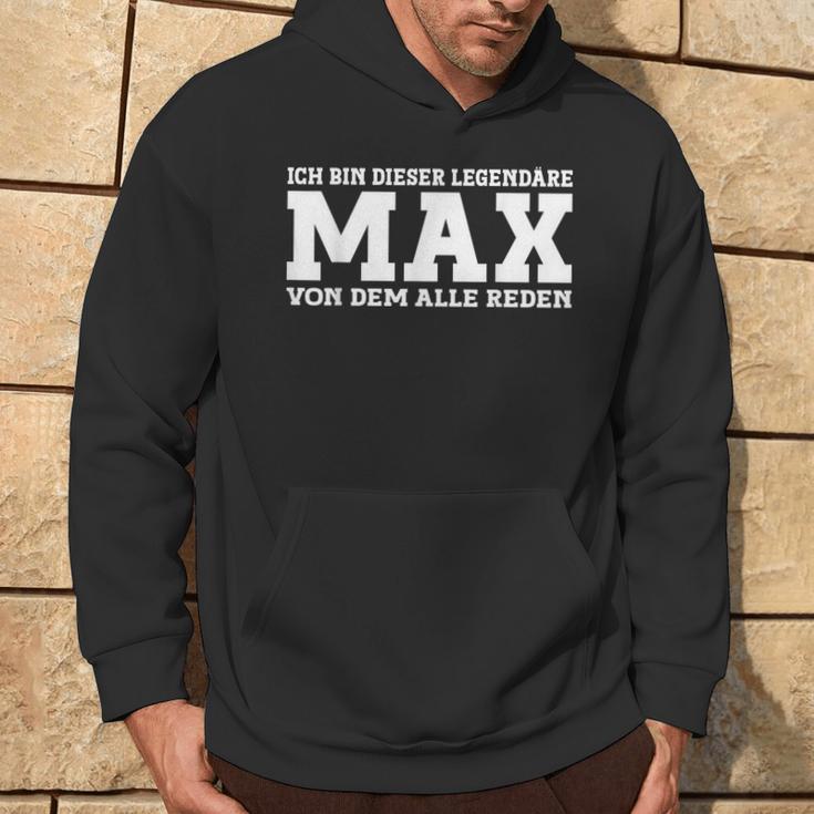 Max First Name Saying Max Kapuzenpullover Lebensstil