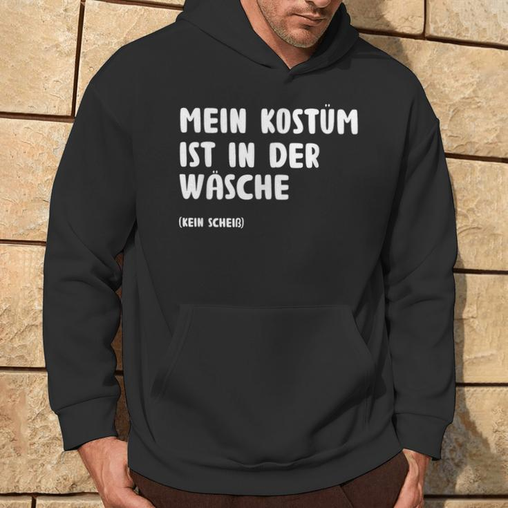 Mein Kostüm Ist In Der Wäsch Fancy Dress Kapuzenpullover Lebensstil