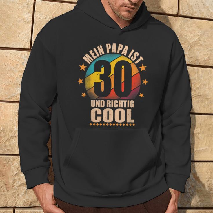 Mein Papa Ist 30 Und Richtig Cool 30Th Birthday Man Kapuzenpullover Lebensstil